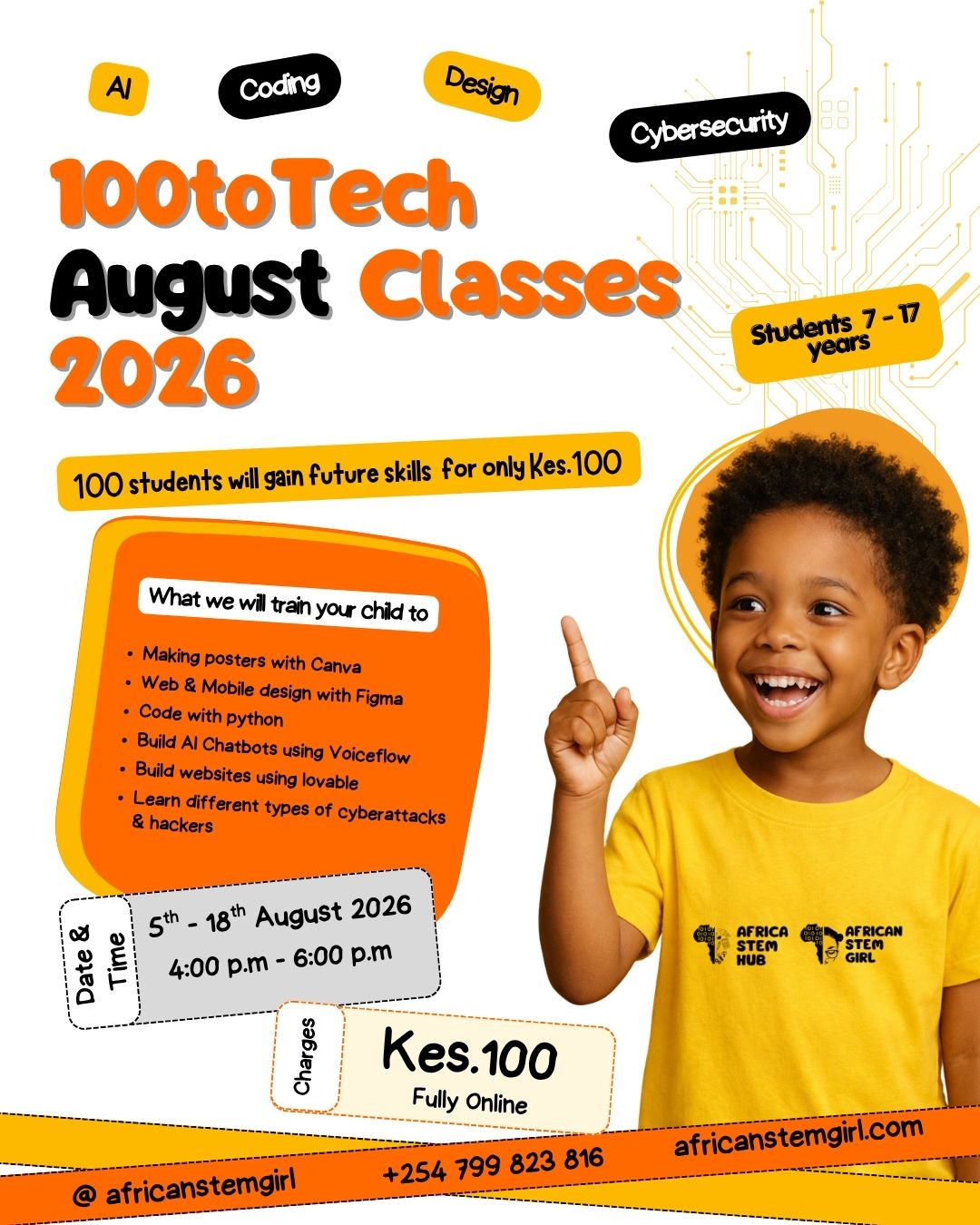 August Holiday Classes:100toTech(7-17 years)